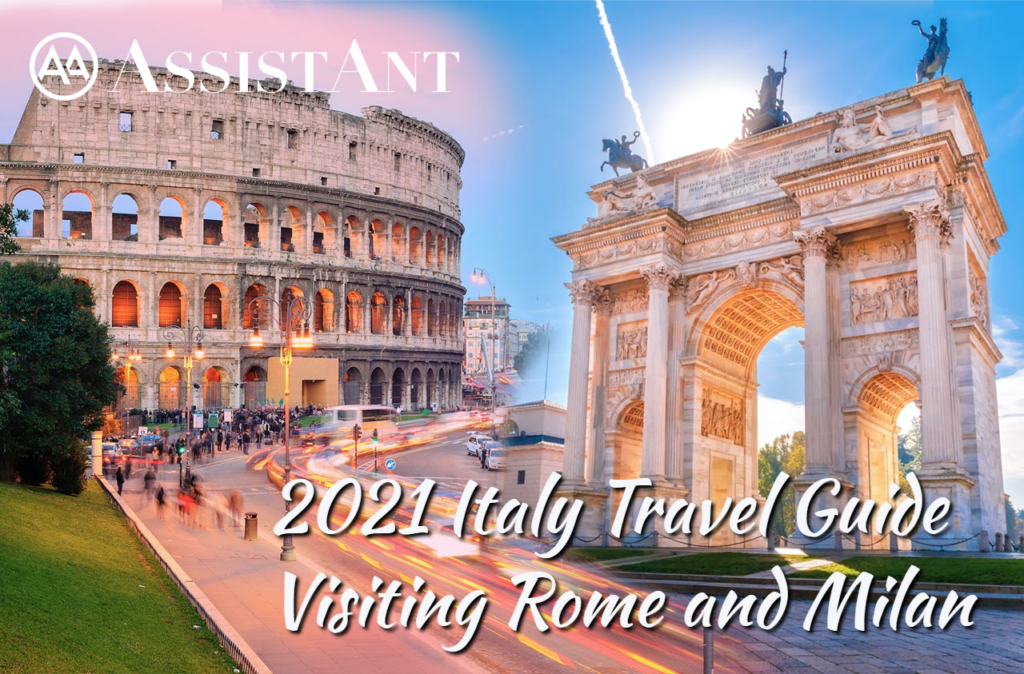 2021 Italy Travel Guide Visiting Rome and Milan