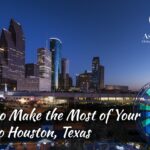 AssistAnt - How to Make the Most of Your Trip to Houston, Texas