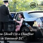 Why You Should Use a Chauffeur Service in Vancouver BC