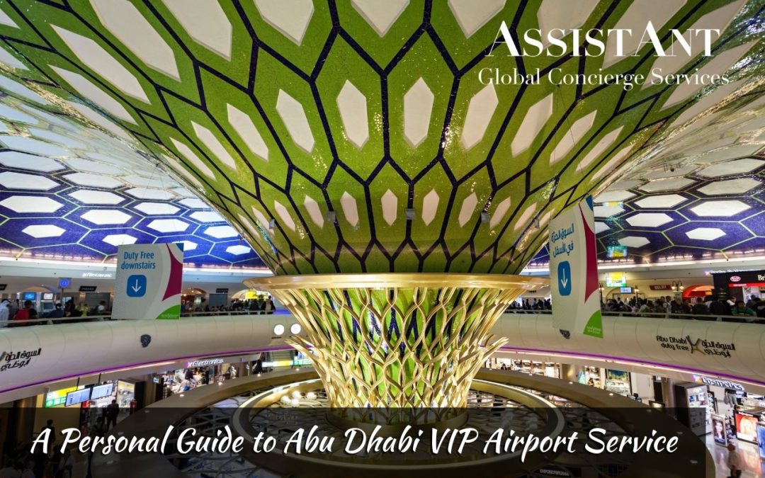 Step into Luxury: A Personal Guide to Abu Dhabi VIP Airport Service